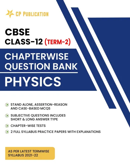 Career Point Kota- CBSE Class 12 Term 2 Chapterwise Question Bank Physics
