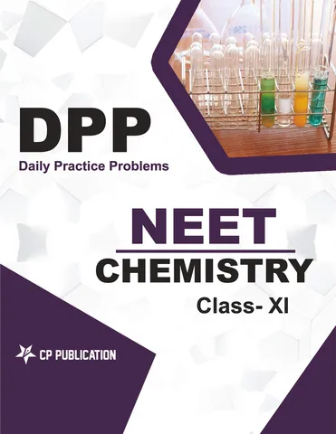 NEET Chemistry - Daily Practice Problem (DPP) Sheets for Class 11th By Career Point Kota
