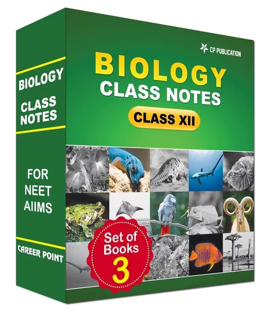 Career Point Kota- Class Notes For 12th Biology (Set of 3 Volumes) For NEET/AIIMS/Olympiad