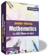 Short Tricks Mathematics for JEE Main and Advanced 2021 By Career Point