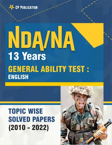 NDA 13 Years General Ability Test : English Topic Wise Solved Papers (2010-2022)