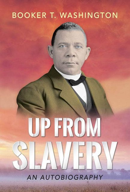 Up From Slavery (General Press)