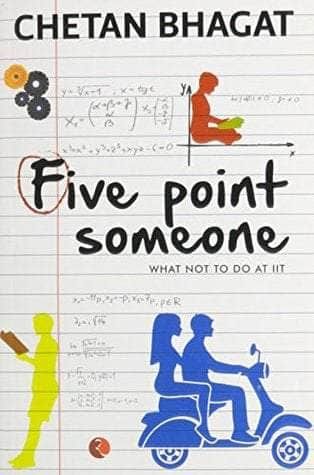 Five Point Someone: What Not to Do at Iit