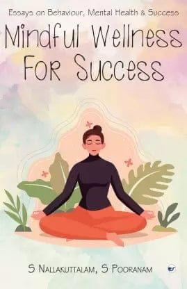 Mindful Wellness For Success