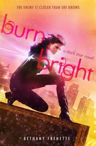 Burn Bright (Dark Star, #2)