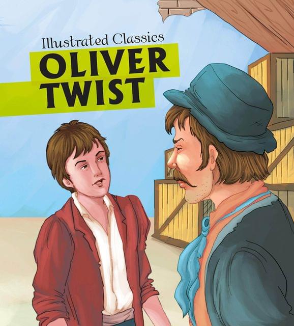 Children Illustrated Classics: Oliver Twist (Om Illustrated Classics)