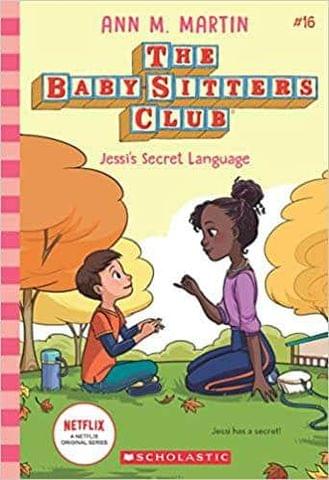The Baby-sitters Club #16: Jessi's Secret Language (Netflix Edition)