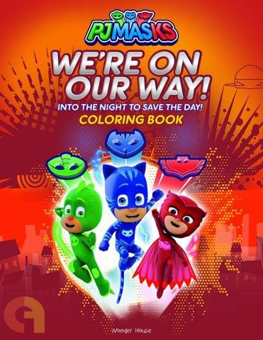 PJ Masks - We Are On Our Way: Coloring Book For Kids