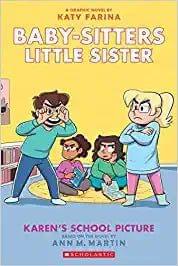 Baby-Sitters Little Sister Graphic Novel #5: Karen's School Picture