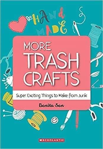 More Trash Crafts: Super Exciting Things To Make From Junk