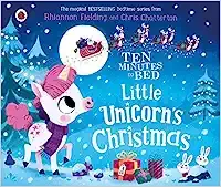 Ten Minutes to Bed: Little Unicorns Christmas
